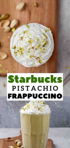 starbucks coffee with whipped cream and pistachio on top