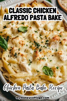 chicken alfredo pasta bake in a white casserole dish with text overlay