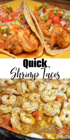 shrimp tacos in a skillet with text overlay that reads quick shrimp tacos