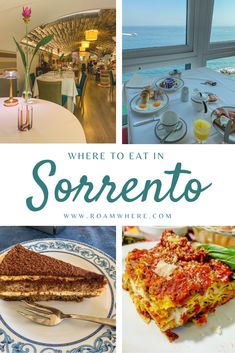 there is a collage of pictures with the words where to eat in sorrento