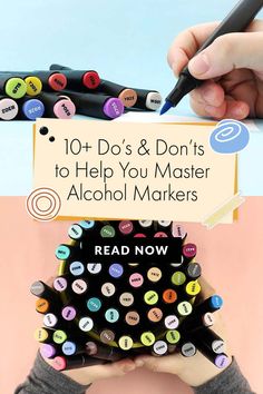 a person holding up a sign that says, 10 do's and don'ts to help you master alcohol markers