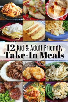 12 kid and adult friendly take - in meals that are easy to make, delicious and healthy