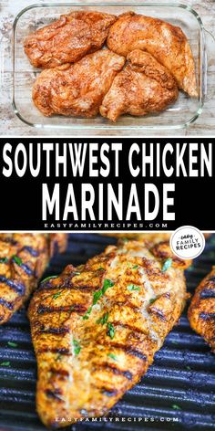 grilled chicken marinade on the grill with text overlay that reads southwest chicken marinade