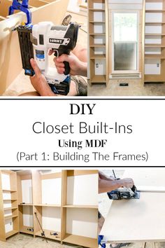 diy closet built ins using mdf part 1 building the frames