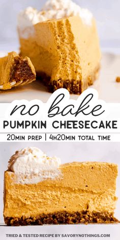 no bake pumpkin cheesecake with whipped cream on top and the words, no bake pumpkin cheesecake