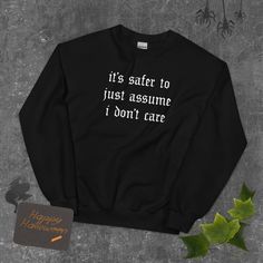 Nu Goth Unisex Sweatshirt Soft Grunge Pastel Tumblr Aesthetic Gothic Font Typography Clothing Sarcastic Safer to Assume I Don't Care - Etsy