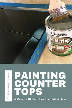 a can of paint sitting on top of a counter with the words painting counter tops above it