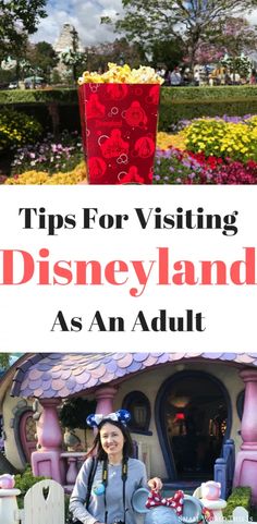 a woman standing in front of a fake house with the words tips for visiting disneyland as an adult