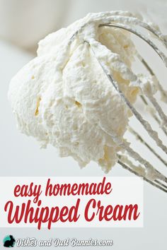 a whisked cream is being held up by a hand with the words easy homemade whipped cream on it