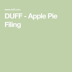 the words duff - apple pie filing are in white letters on a light green background