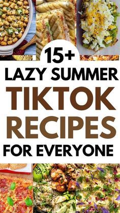 the cover of 15 lazy summer tiktok recipes for everyone