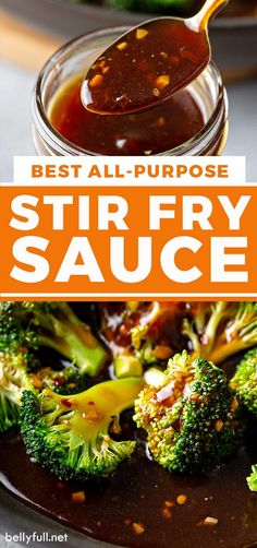 broccoli and sauce on a plate with the words best all - purpose stir fry sauce