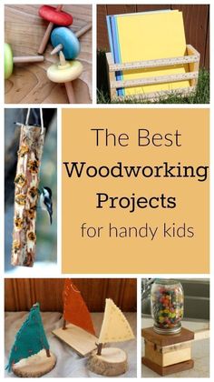 the best woodworking projects for handy kids