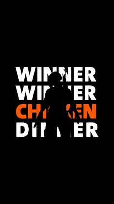 a black and orange poster with the words winner wider than dinner