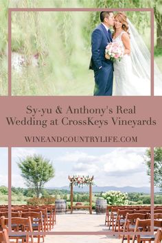 a bride and groom standing in front of an outdoor ceremony venue with the words syya & anthony's real wedding at cross keys vineyards