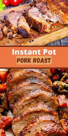 the instant pot pork roast recipe is ready to be cooked in the oven and served