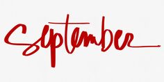 the word september written in red ink on a white background