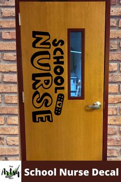 school nurse decal on the front door of a building