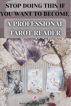 an image of tarot reading with the text stop doing this if you want to become a professional tarot reader