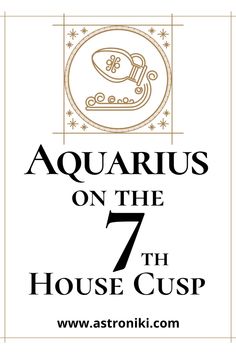 the logo for aquarius on the 7th house cup