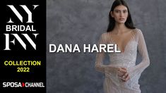 a woman in a white dress with the words ny bridal fw dana harel