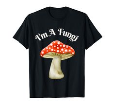 PRICES MAY VARY. Stand out with This Humorous Sarcasm Im A Fungi Punny Mushroom Parody T-shirt tee. Funny gift t-shirts. Great for anyone who loves a good laugh. For a jokester or just for punny fun If between sizes order a size up. This tee is available in men,women and children sizes Great Tee for, grandpas, grandmas, mother in laws, father in laws, boyfriends, girlfriends, brother, sister, husband, wife for any occasions. Christmas, Birthday, Anniversary, Holiday Thanksgiving! Lightweight, Cl Boyfriends Girlfriends, In Laws, Holidays Thanksgiving, Sarcastic Humor, Brother Sister, Husband Wife, Birthday Anniversary, Christmas Birthday, Funny Gifts