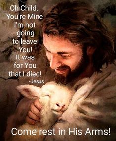 a man holding a baby lamb in his arms with the words come rest in his arms