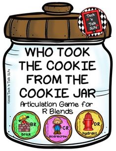 a cookie jar with the words who took the cookie from the cookie jar articulation game for l