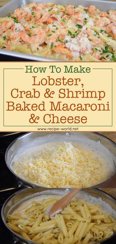 how to make lobster, crab & shrimp baked macaroni and cheese in the oven