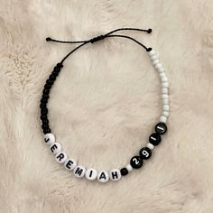 Wear your favorite Bible verse every day. -.-.-.-.-.-.-.-.-.-.- Seed Beads with Letter and Number Beads on Black Adjustable Cord -.-.-.-.-.-.-.-.-.-.- Adjustable, wax-coated, and waterproof bracelet perfect to stack this summer! *All bracelets are handmade and may vary from the pictures.* **If colors are no longer available a message will be sent to you with options.** Bracelets are made from wax-coated polyester string and are adjustable. The wax-coated cording is NOT indestructible and WILL fray if altered in any way. Please expect normal wear to show, especially with constant removal. Adjustable Letter Beads For Jewelry Making, Adjustable Braided Bracelet With Letter Beads, Adjustable Black Beads For Jewelry Making, Black Beaded Friendship Jewelry, Black Beads Jewelry For Friendship, Adjustable Black Wristband With Colorful Beads, Adjustable Wristband With Black Round Beads, Adjustable Beaded Rosary Bracelet For Everyday, Adjustable Black Beads Wristband