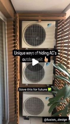 two air conditioners sitting next to each other in front of a window with the words unique ways of hiding ac's out