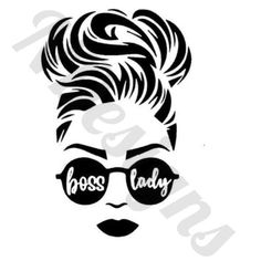 a woman's face with sunglasses and the words boss lady