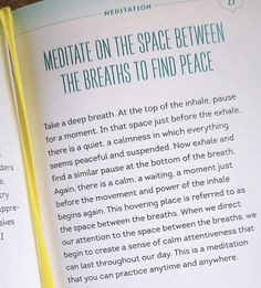 an open book with the text meditate on the space between the breathets to find peace