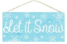 a wooden sign that says let it snow somewhere else