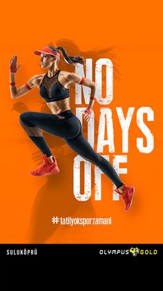 a woman in black and red running on an orange background with the words no days off