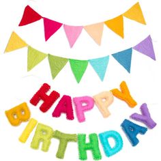 the words happy birthday spelled out in multicolored felts on a white background