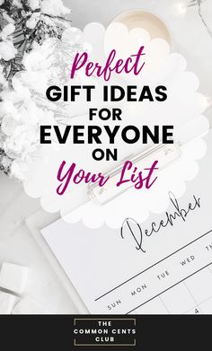 the perfect gift ideas for everyone on your list