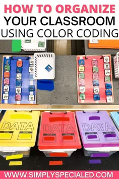 several different colored boxes with the words how to organize your classroom using color coding