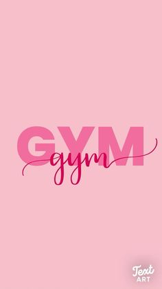 the word gym on a pink background