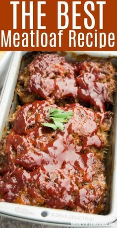 the best meatloaf recipe ever