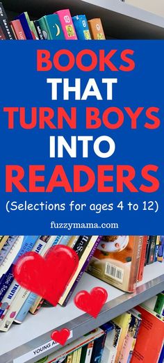 books that turn boys into readers selections for ages 4 - 12