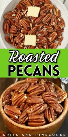 roasted pecans in a bowl with text overlay