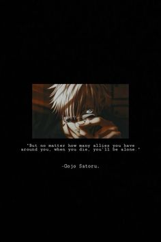 Gojo Motivational Quotes, Gojo Satoru Wallpaper With Quotes, Gojo Saturo Quotes, Throughout Heaven And Earth Gojo Wallpaper, Gojo Quotes Wallpaper, Jujutsu Kaisen Quotes Aesthetic, Jjk Quotes Wallpaper, Gojo Quotes Aesthetic, Anime Quotes Wallpaper Iphone