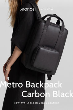 The Metro Backpack in ultra-soft, ultra-durable vegan leather, now available in Carbon Black. Made to carry your everyday essentials, near or far. Shop now – only at monos.com Leather Backpack Outfit, 2023 Ads, Women's Wardrobe Essentials, Backpack Purses, Best Travel Backpack, Women Backpack Fashion, Backpack Outfit, Luxury Backpack, Packing Ideas