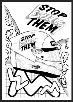 a black and white poster with the words stop them