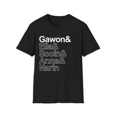 All 5 members of MEOVV have finally been announced! Show your love for MEOVV with this soft cotton shirt that list all the member names with emphasis on your bias! Perfect for yourself or as a gift for your k-pop loving friend.  This is a Black T-shirt with White Text and White Outlined Text. Anna & Gawon & Sooin & Anna & Narin Please be sure to double check your size and t-shirt color selection before purchasing. Thank you for your support! If you have issues with your order, please contact us Black Band Merch T-shirt With Name Print, Band Merch T-shirt With Name Print, Emphasis, Black T Shirt, Shirt Color, K Pop, Black Tshirt, Cotton Shirt, Gender Neutral