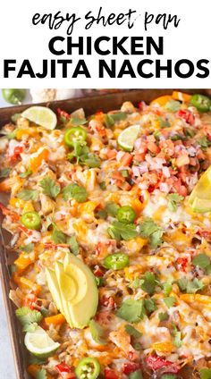 A white block with black text is at the top, with the text reading "easy sheet pan chicken fajita nachos". The bottom 3/4 of the pin is an image of the chicken fajitas nachos in a sheet pan with jalapeno, avocado, cilantro, and pico de gallo on them. Fajita Nachos Recipe, Easy Sheet Pan Chicken, Nachos Loaded, Easy Gluten Free Recipes, Loaded Chicken, Sautéed Onions, Sheet Pan Chicken