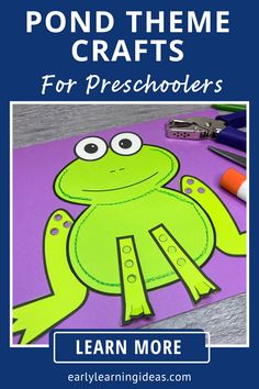 a frog craft with the words pond theme crafts for preschoolers on it and an image of