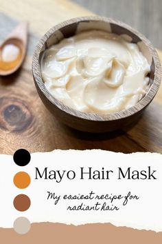 Diy Hair Mask For Bleached Hair, Homemade Hair Mask For Shiny Hair, Mayo In Hair, At Home Hair Masks, Mayo For Hair, Hair Mask For Smooth And Silky Hair, Mayo Hair Mask, Mayonnaise Hair Mask, Mayonnaise For Hair