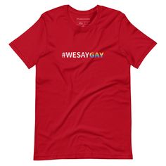 We Say Gay! This amazing gay pride shirt can make a wonderful and irreplaceable addition to your wardrobe. Are you on the lookout for one? Just take a look at Pride Clothes. We're a small company that specializes in LGBTQ+ theme attire that ticks off all of your boxes and more. This is a pride T-shirt that reads just "#wesaygay." If you're a huge fan of hashtags, gay pride and technology in general, this clothing piece is calling your name loudly and clearly. Are you searching everywhere for gay Perfect Boyfriend, Pride Outfit, Pride Tshirts, Lgbtq Pride, Comfy Shorts, Boyfriend Tee, Logo Tee, Ash Color, Gay Pride